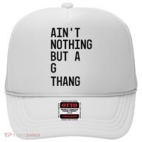AinT Nothing But A G Thang 90s Hat thumb 0
