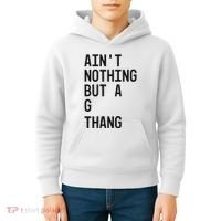 AinT Nothing But A G Thang 90s Kids Hoodie thumb 4