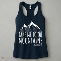 Asheville NC Blue Ridge Hiking Take Me To The Mountains Gift Women's Tank Top thumb 3
