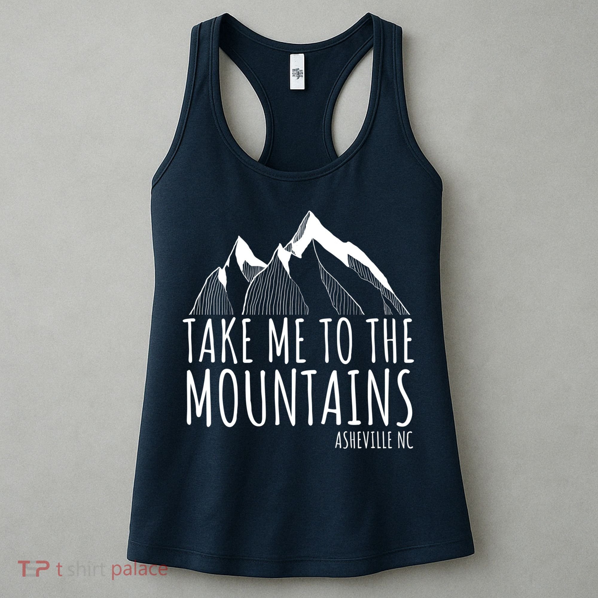 Asheville NC Blue Ridge Hiking Take Me To The Mountains Gift Women's Tank Top