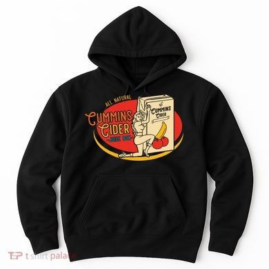 All Natural Cum.Mins Cider Humor Hoodie