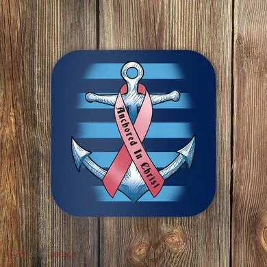 Anchored In Christ Coaster