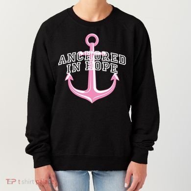 Anchored In Hope Breast Cancer Awareness Women's Sweatshirt