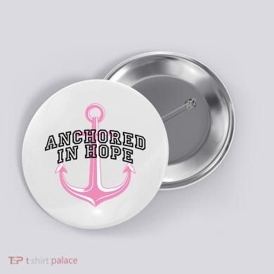 Anchored In Hope Breast Cancer Awareness Button