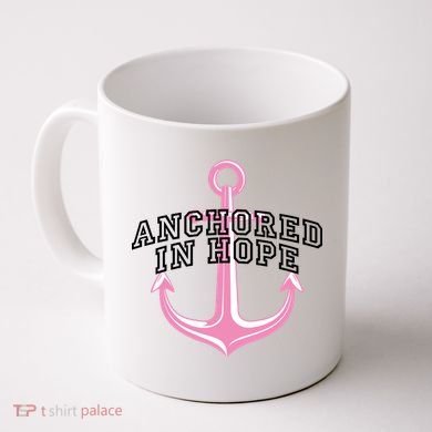 Anchored In Hope Breast Cancer Awareness Coffee Mug