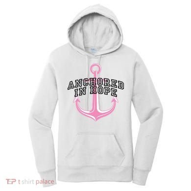 Anchored In Hope Breast Cancer Awareness Women's Hoodie