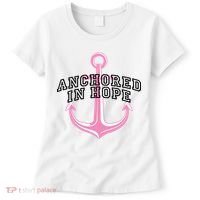 Anchored In Hope Breast Cancer Awareness Women's T-Shirt thumb 0