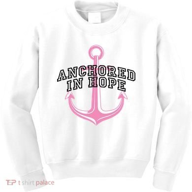 Anchored In Hope Breast Cancer Awareness Kids Sweatshirt