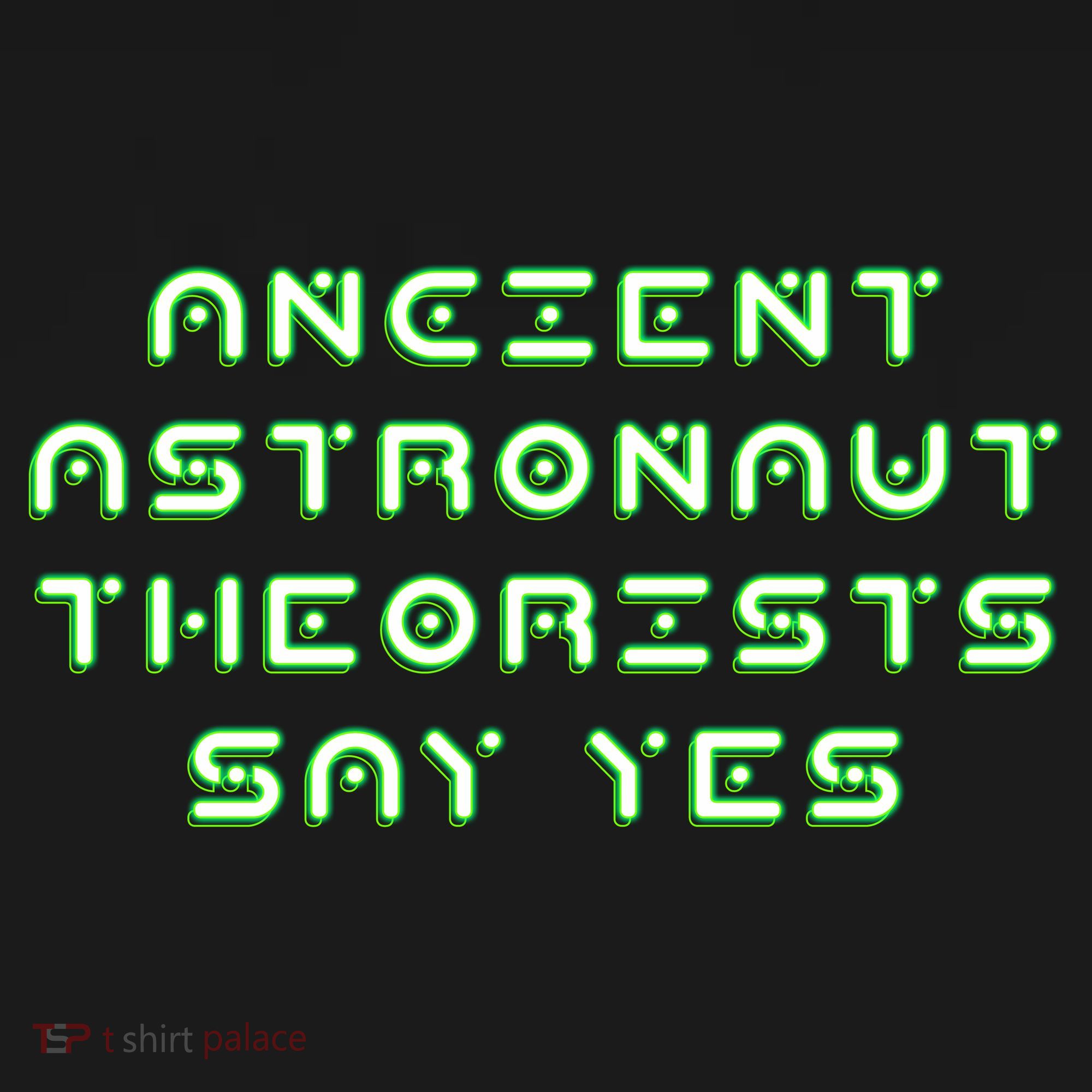 Ancient Astronaut Theorists Says Yes Pajama Set