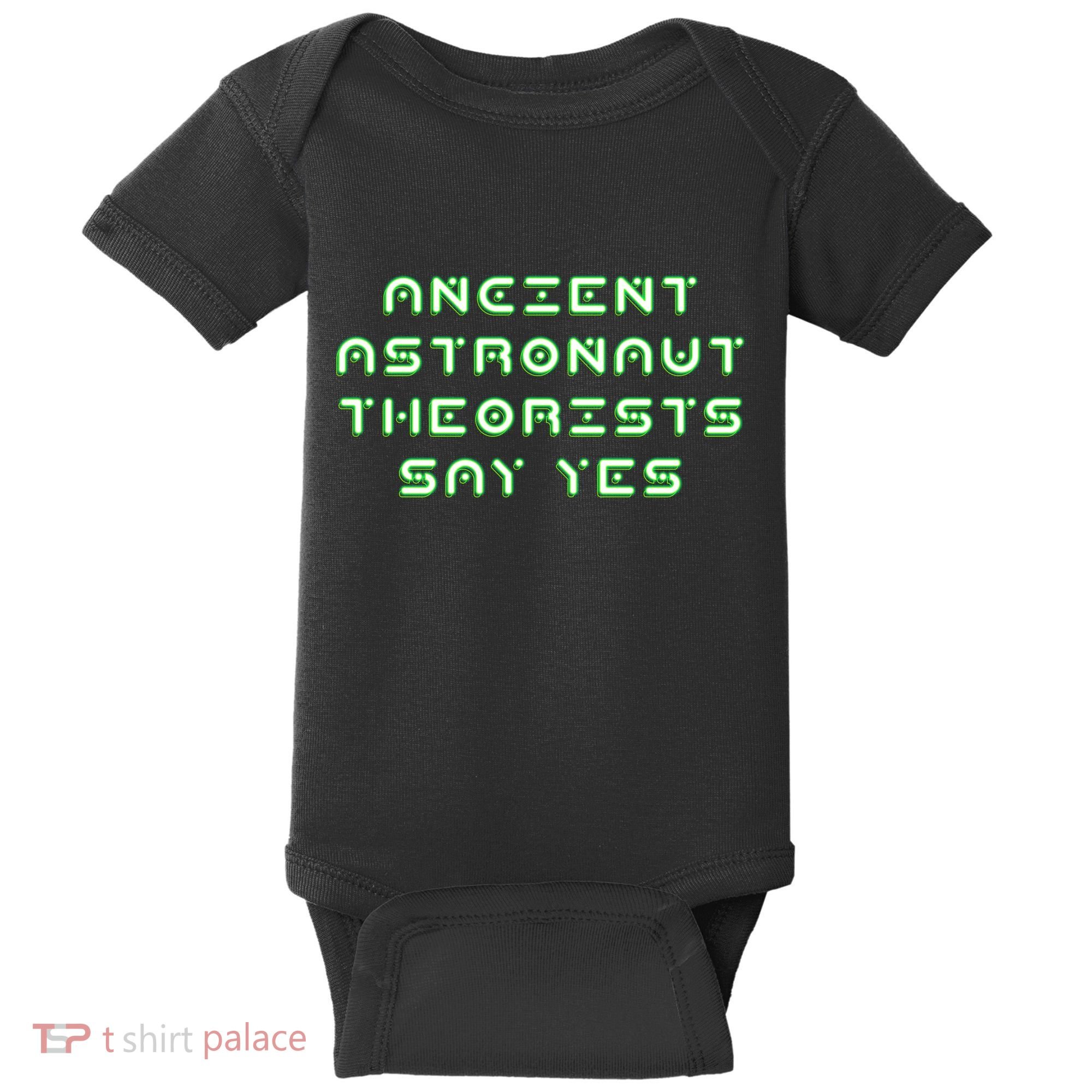 Ancient Astronaut Theorists Says Yes Baby Bodysuit
