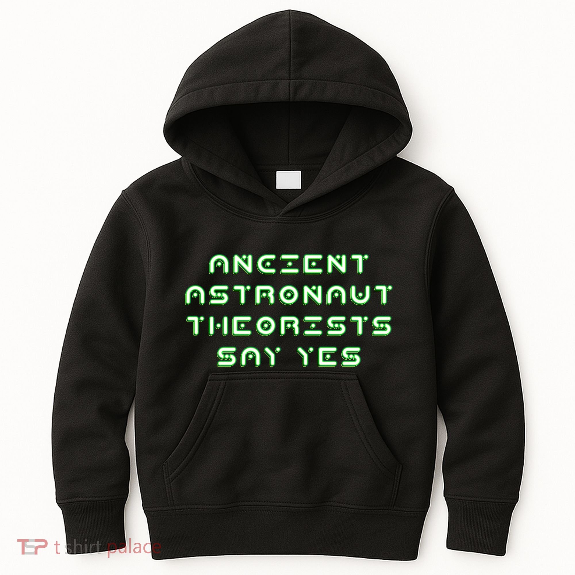 Ancient Astronaut Theorists Says Yes Kids Hoodie