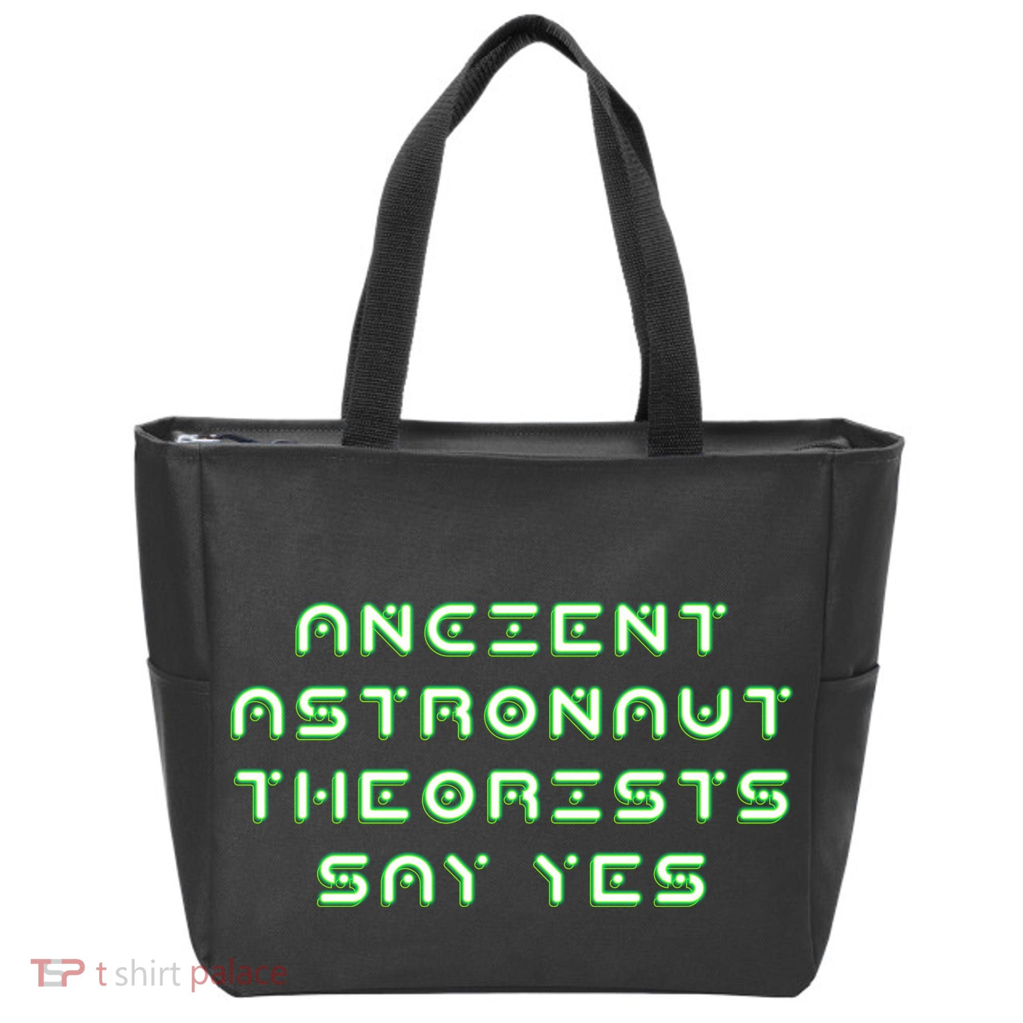 Ancient Astronaut Theorists Says Yes Tote Bag