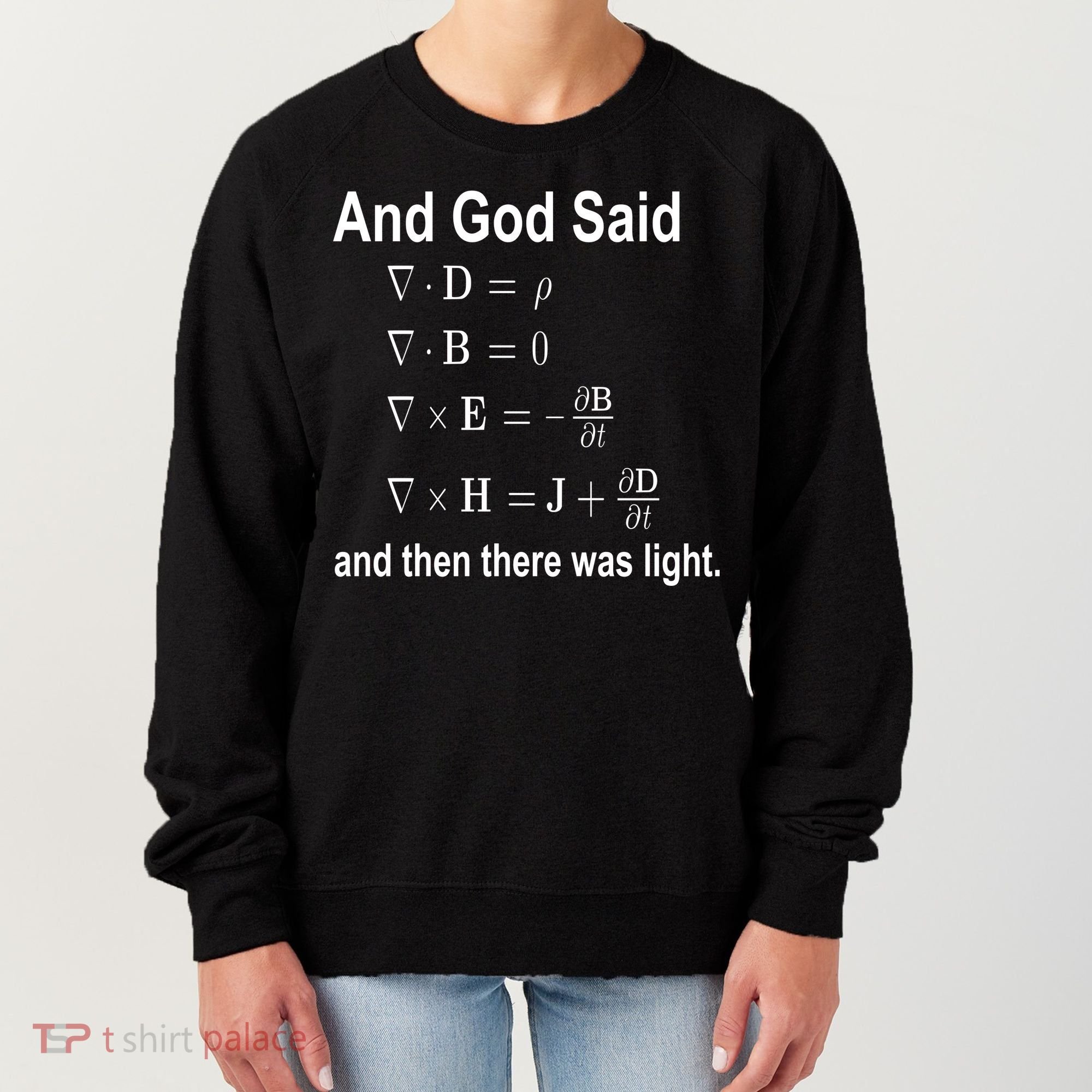 And God Said Formula Women's Sweatshirt