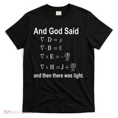 And God Said Formula T-Shirt