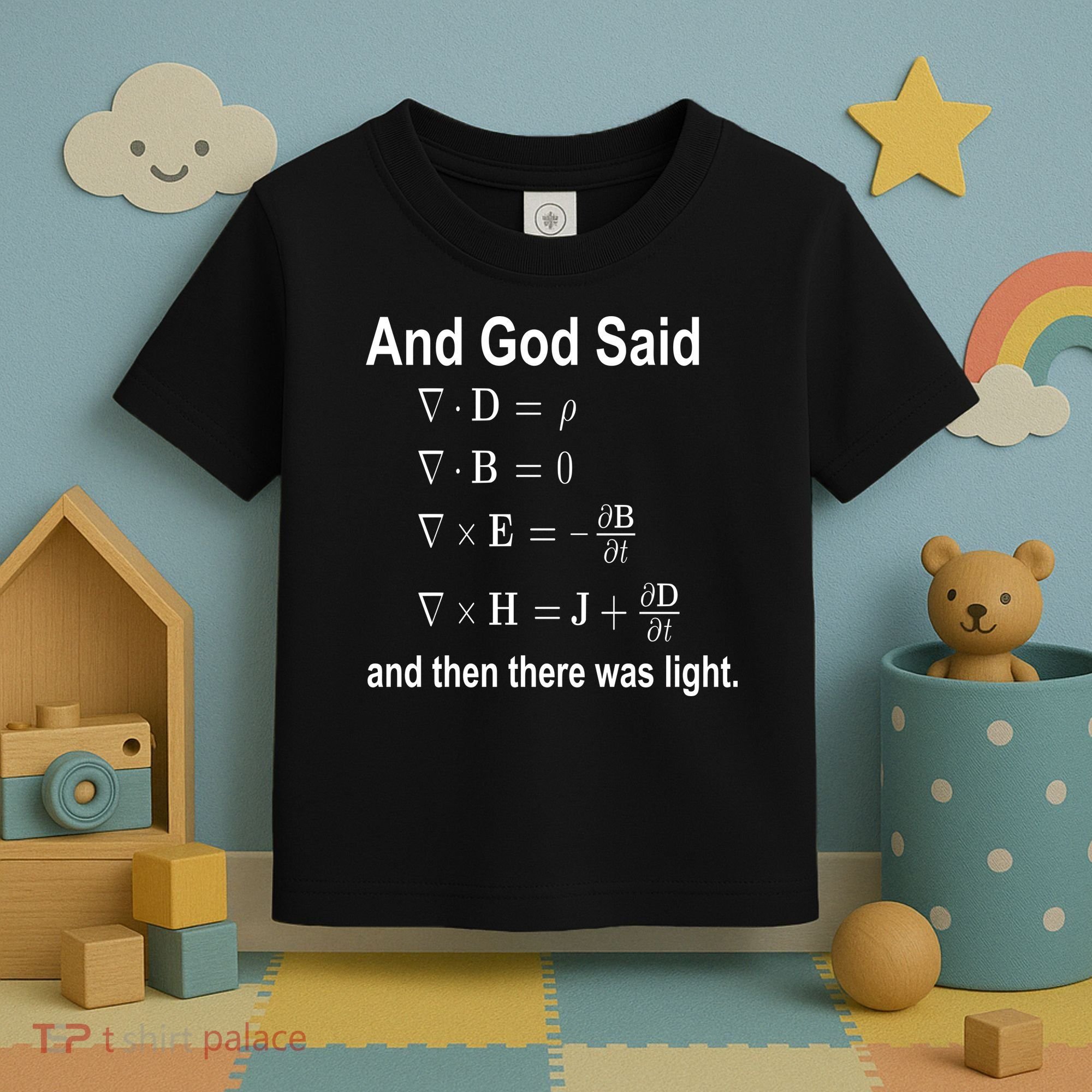 And God Said Formula Toddler T-Shirt