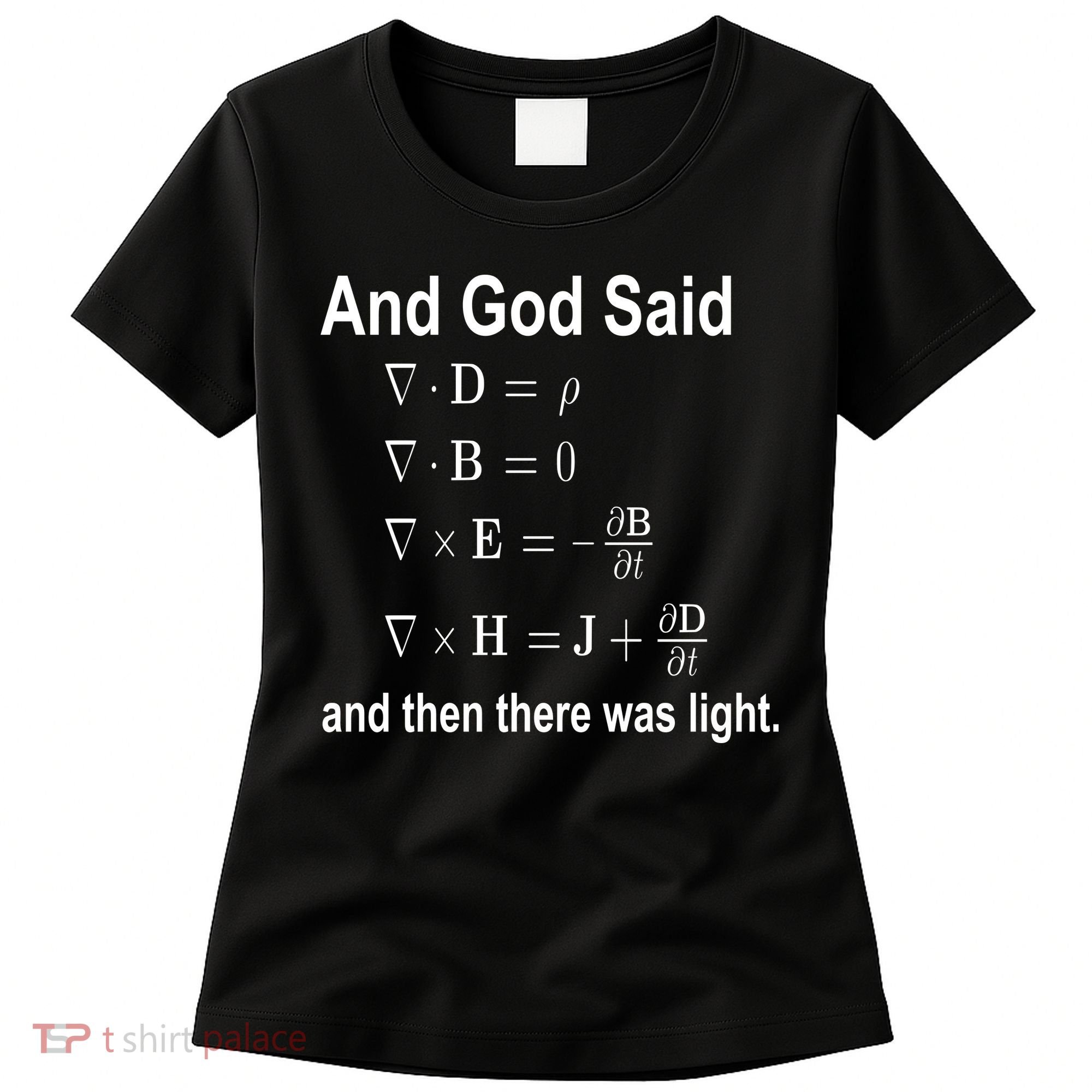 And God Said Formula Women's T-Shirt