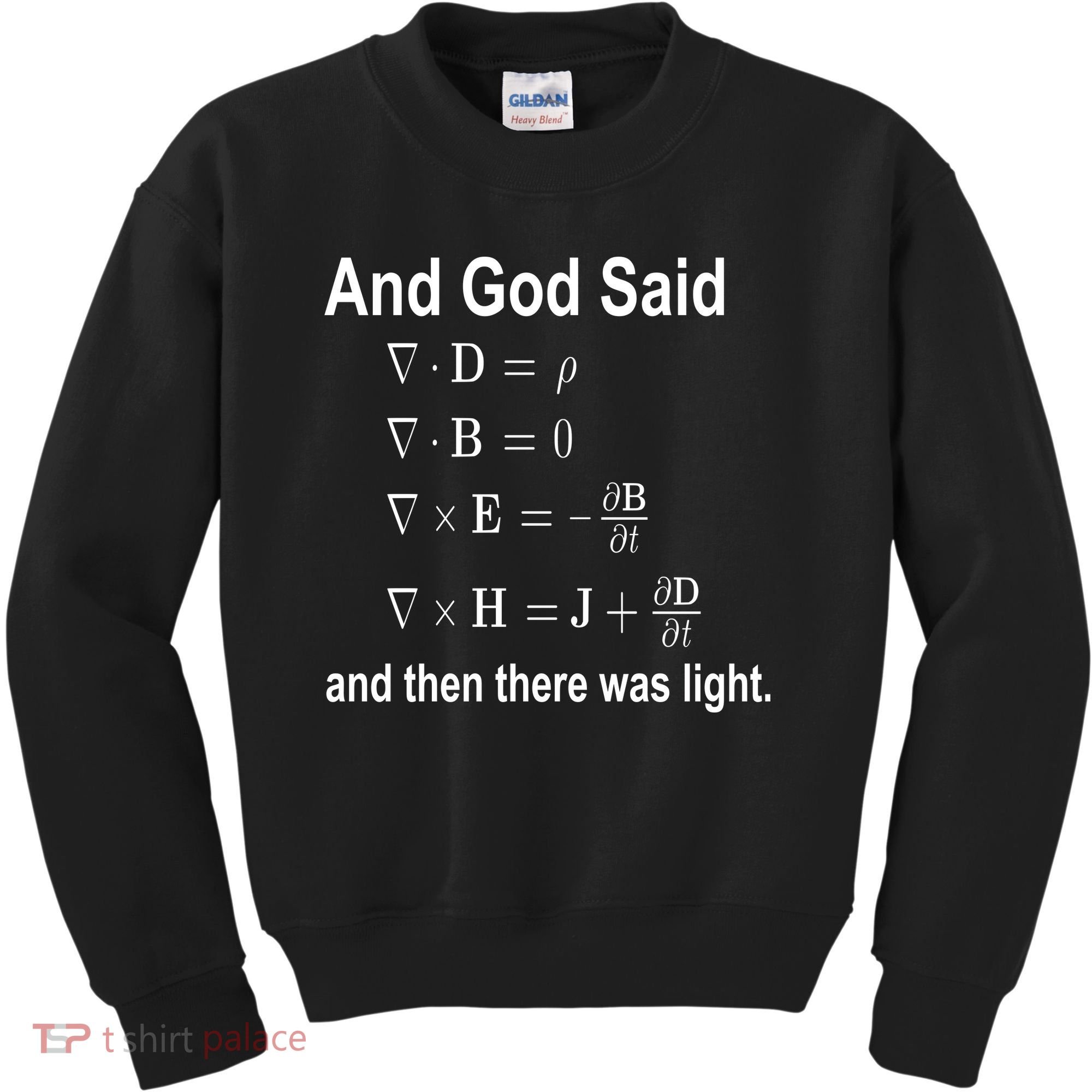 And God Said Formula Kids Sweatshirt