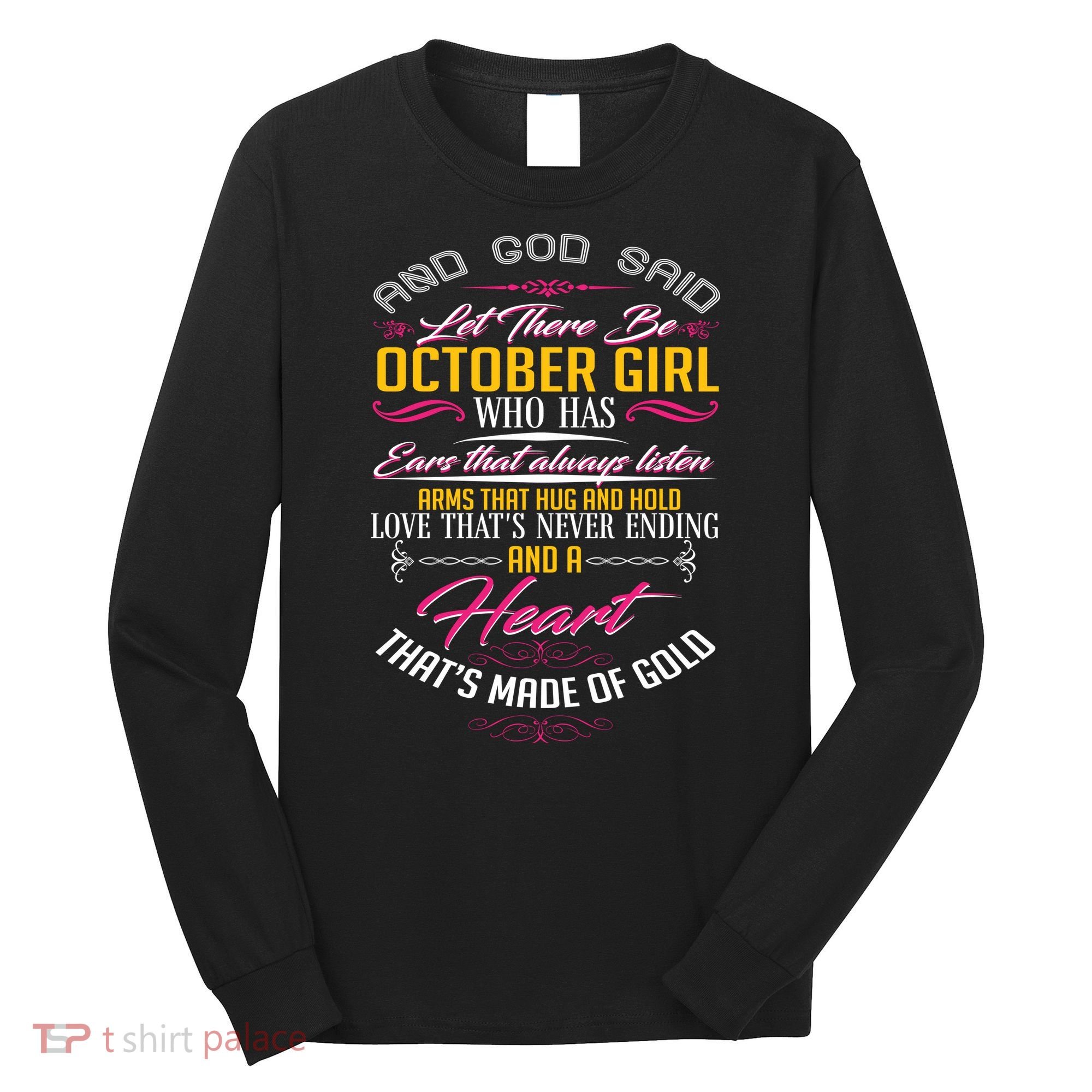 And God Said Let There Be October Girl Long Sleeve Shirt
