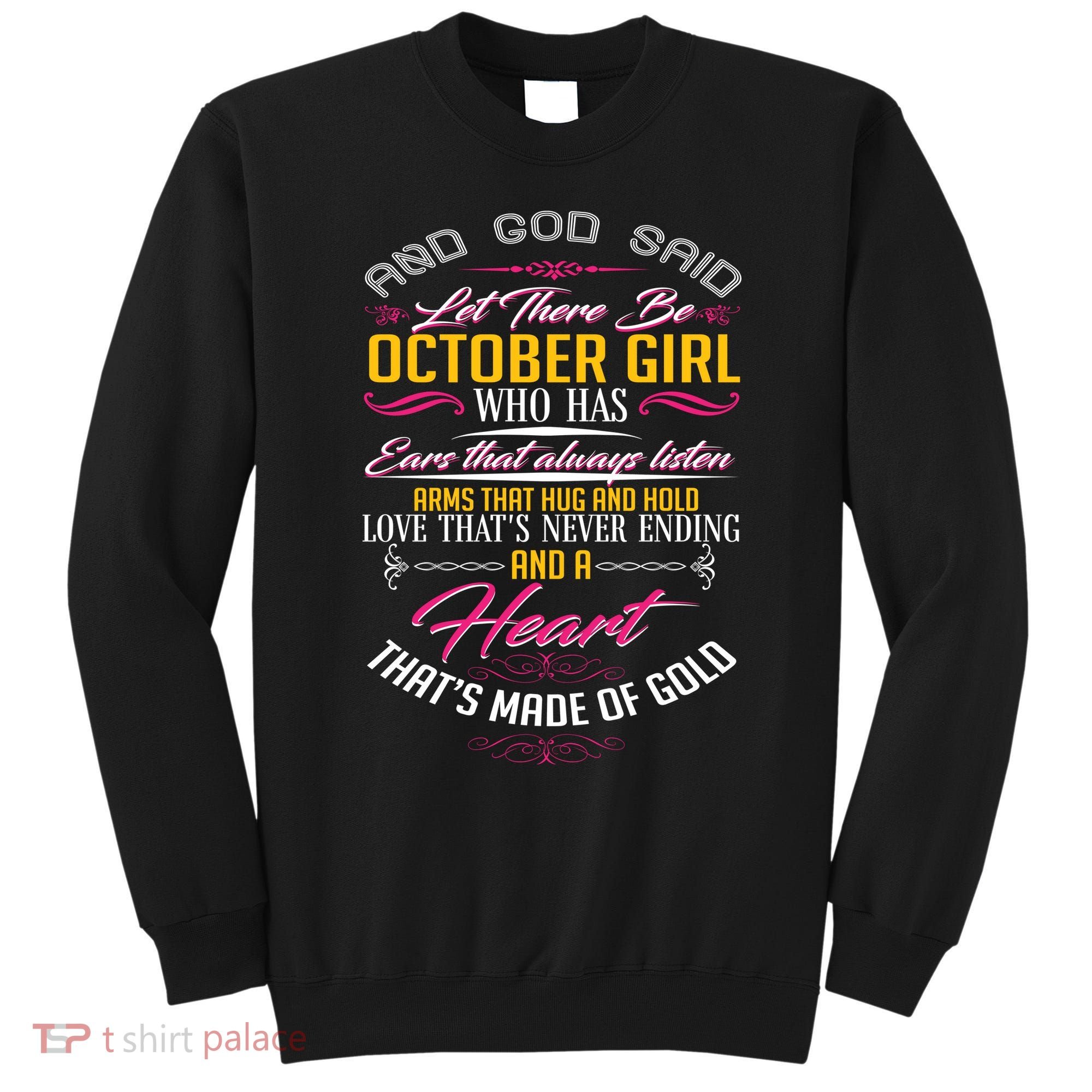 And God Said Let There Be October Girl Sweatshirt