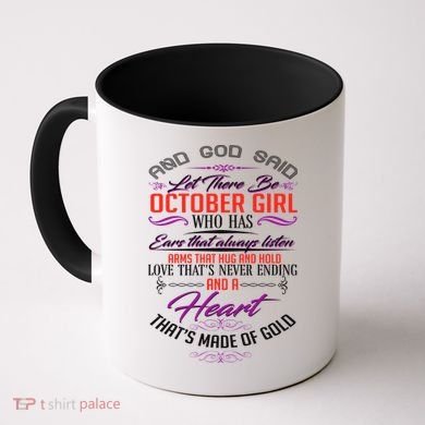 And God Said Let There Be October Girl Coffee Mug