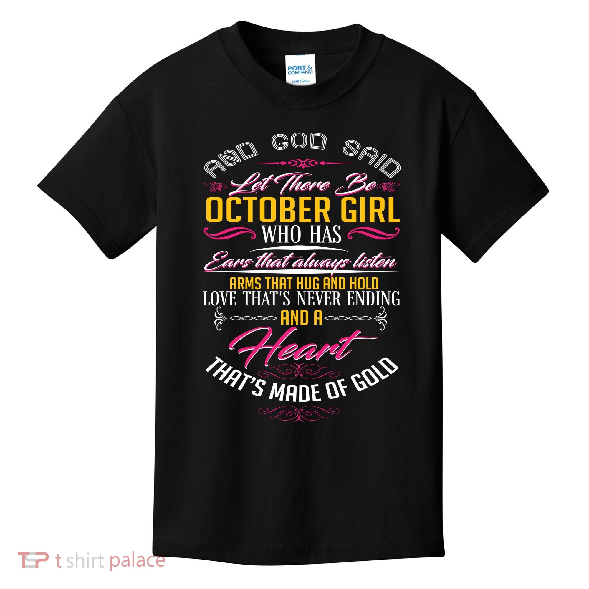 And God Said Let There Be October Girl Kids T-Shirt