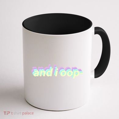 And I Oop- Meme Coffee Mug back