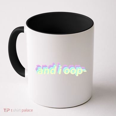 And I Oop- Meme Coffee Mug
