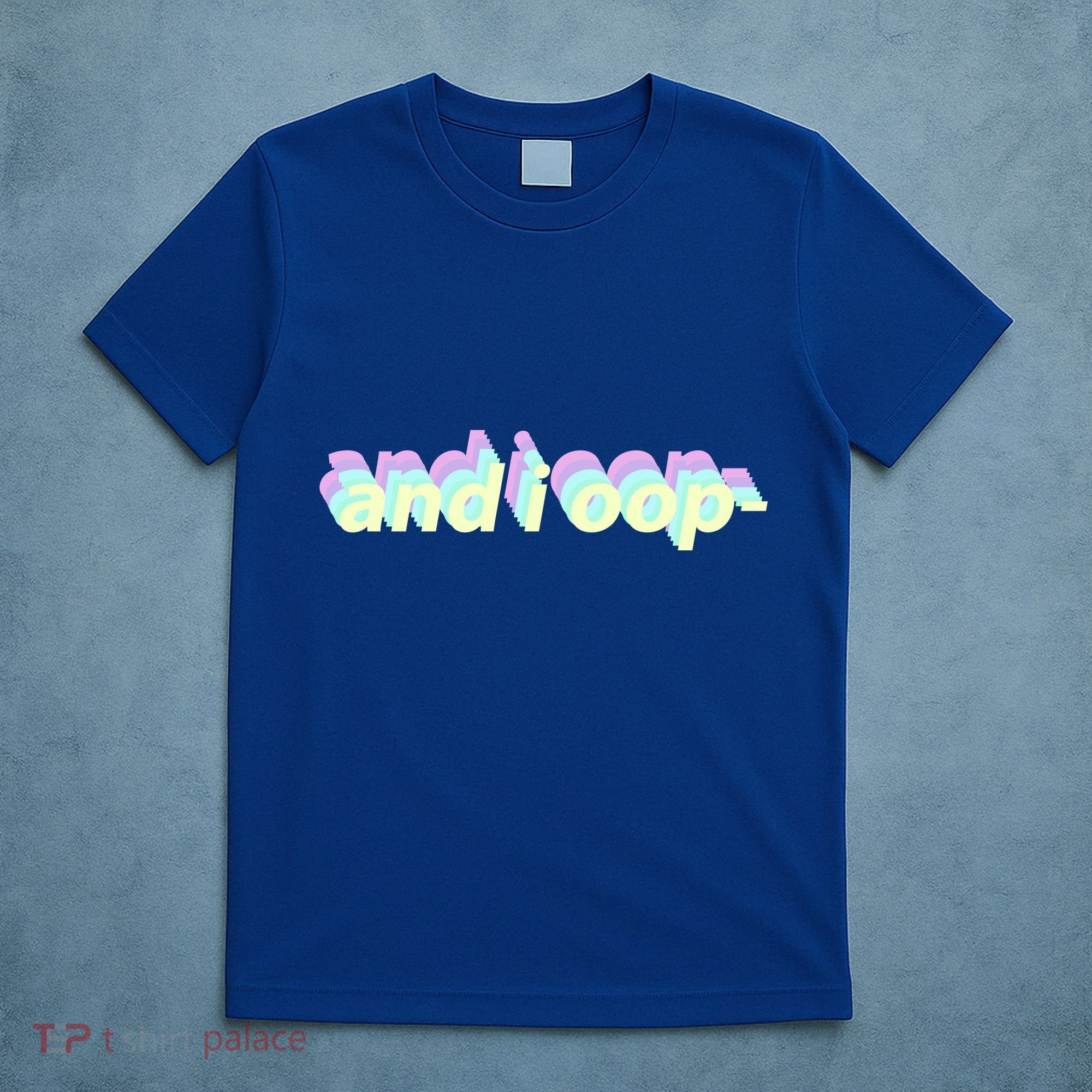 And I Oop- Meme T-Shirt