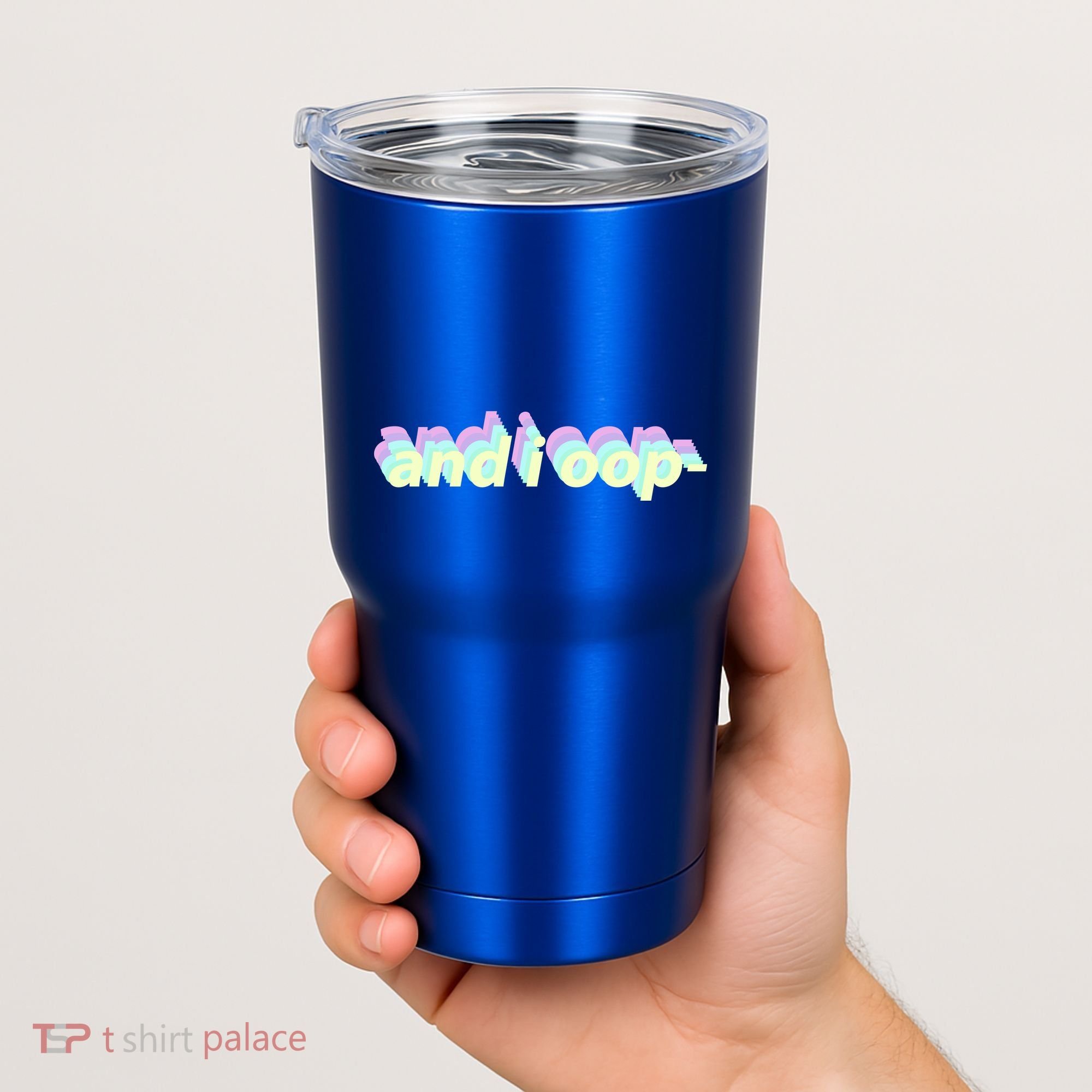 And I Oop- Meme Tumbler