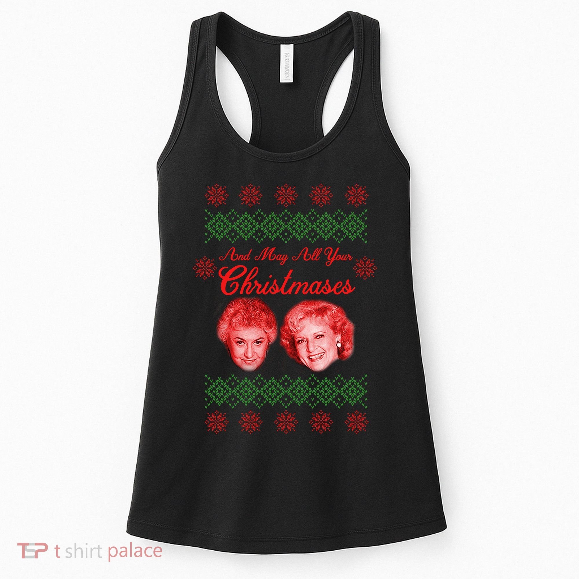 And May All Your Christmases Ugly Christmas Women's Tank Top