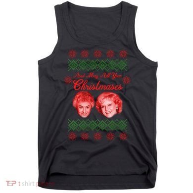 And May All Your Christmases Ugly Christmas Tank Top