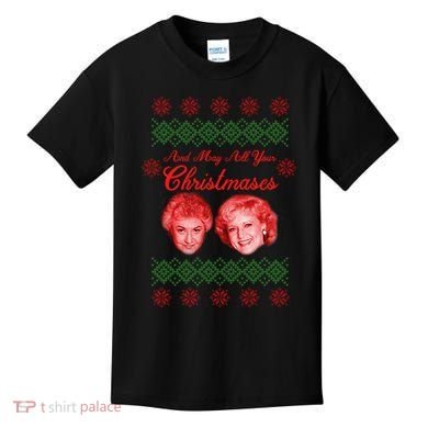 And May All Your Christmases Ugly Christmas Kids T-Shirt