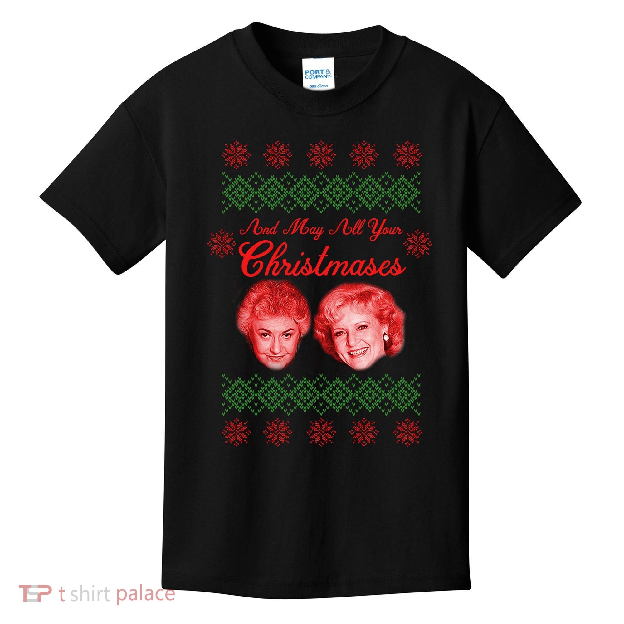 And May All Your Christmases Ugly Christmas Kids T-Shirt