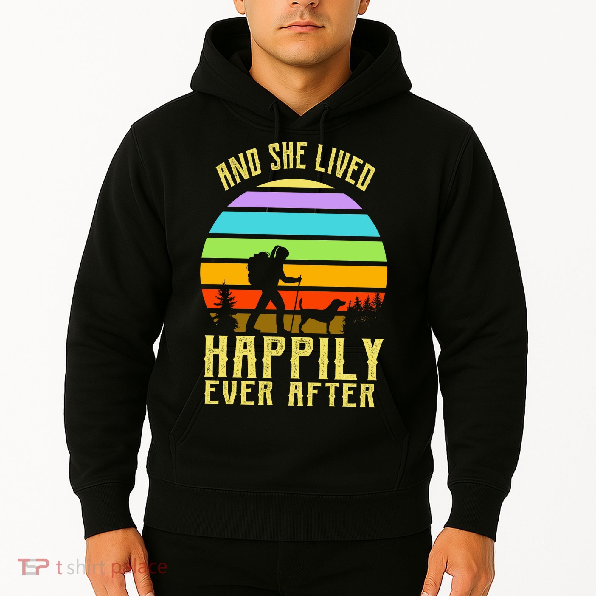 And She Lived Happily Ever After Hiking Hoodie