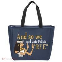 And So We Said Unto Felicia Bye Tote Bag thumb 0