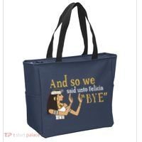 And So We Said Unto Felicia Bye Tote Bag thumb 2