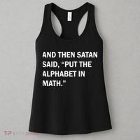 And Then Satan Said, Put The Alphabet in Math Women's Tank Top thumb 3