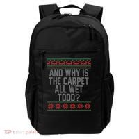 And Why Is The Carpet All Wet Todd? Ugly Christmas Backpack thumb 0