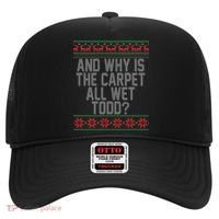 And Why Is The Carpet All Wet Todd? Ugly Christmas Hat thumb 0