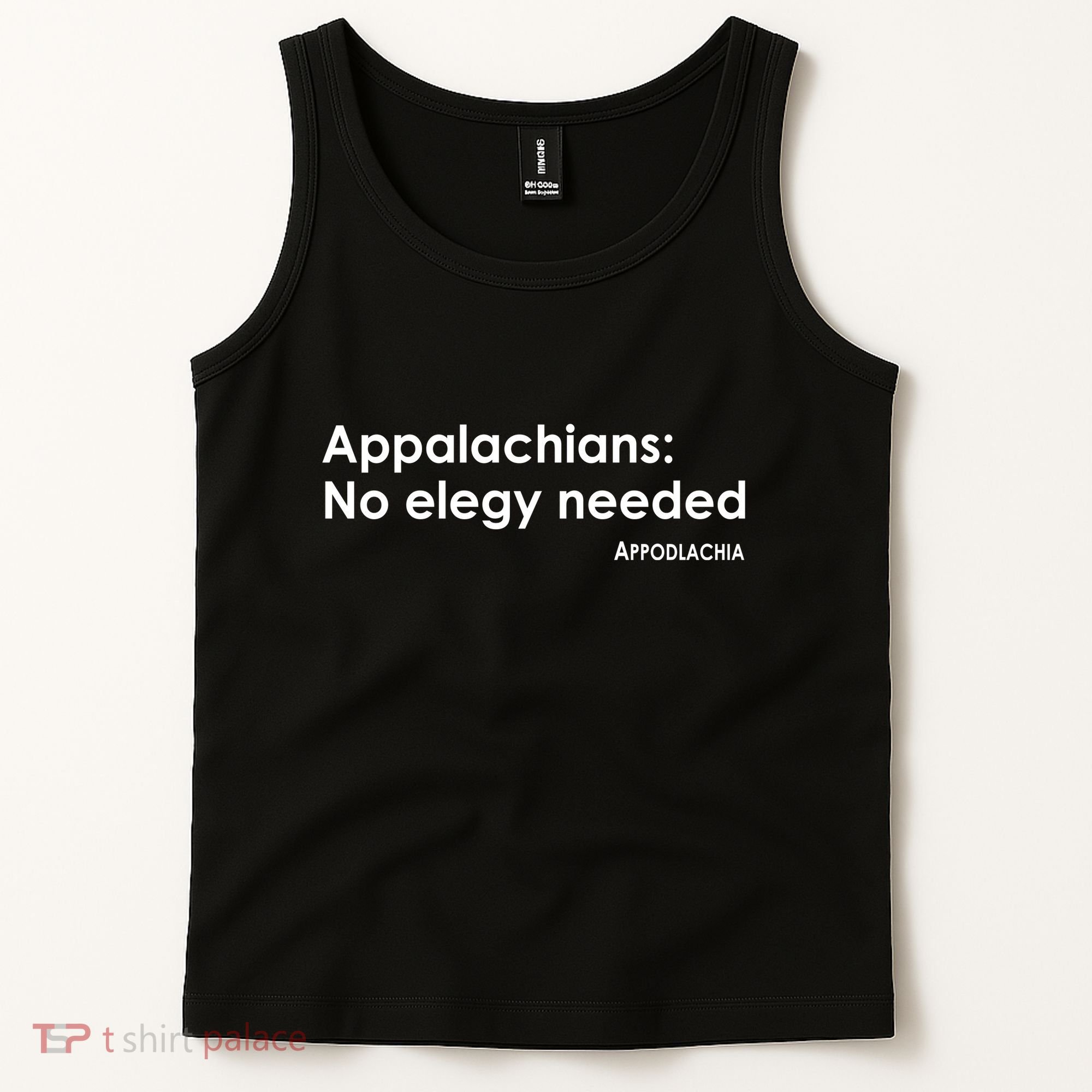 Appalachians No Elegy Needed Appodlachia Tank Top