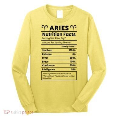 Aries Nutrition Facts Long Sleeve Shirt