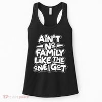 Ain't No Family Like The One I Got Women's Tank Top thumb 0