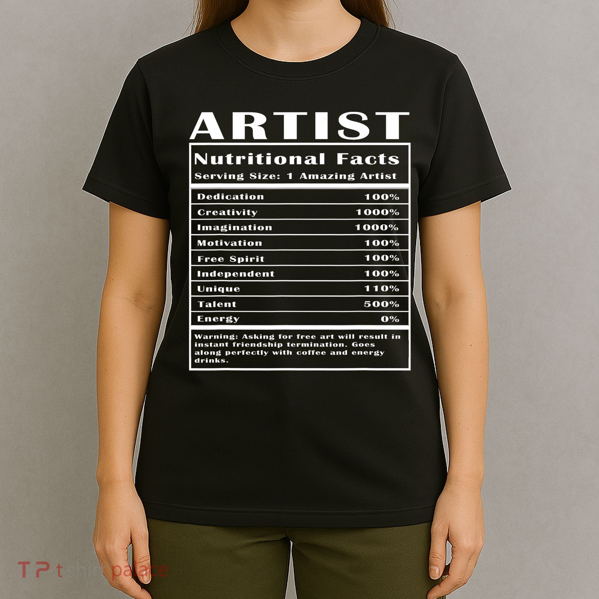 Artist Nutritional Facts T-Shirt