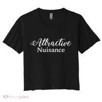 Attractive Nuisance Funny Lawyer Women's Crop Top Tee thumb 0