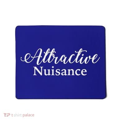 Attractive Nuisance Funny Lawyer Mousepad