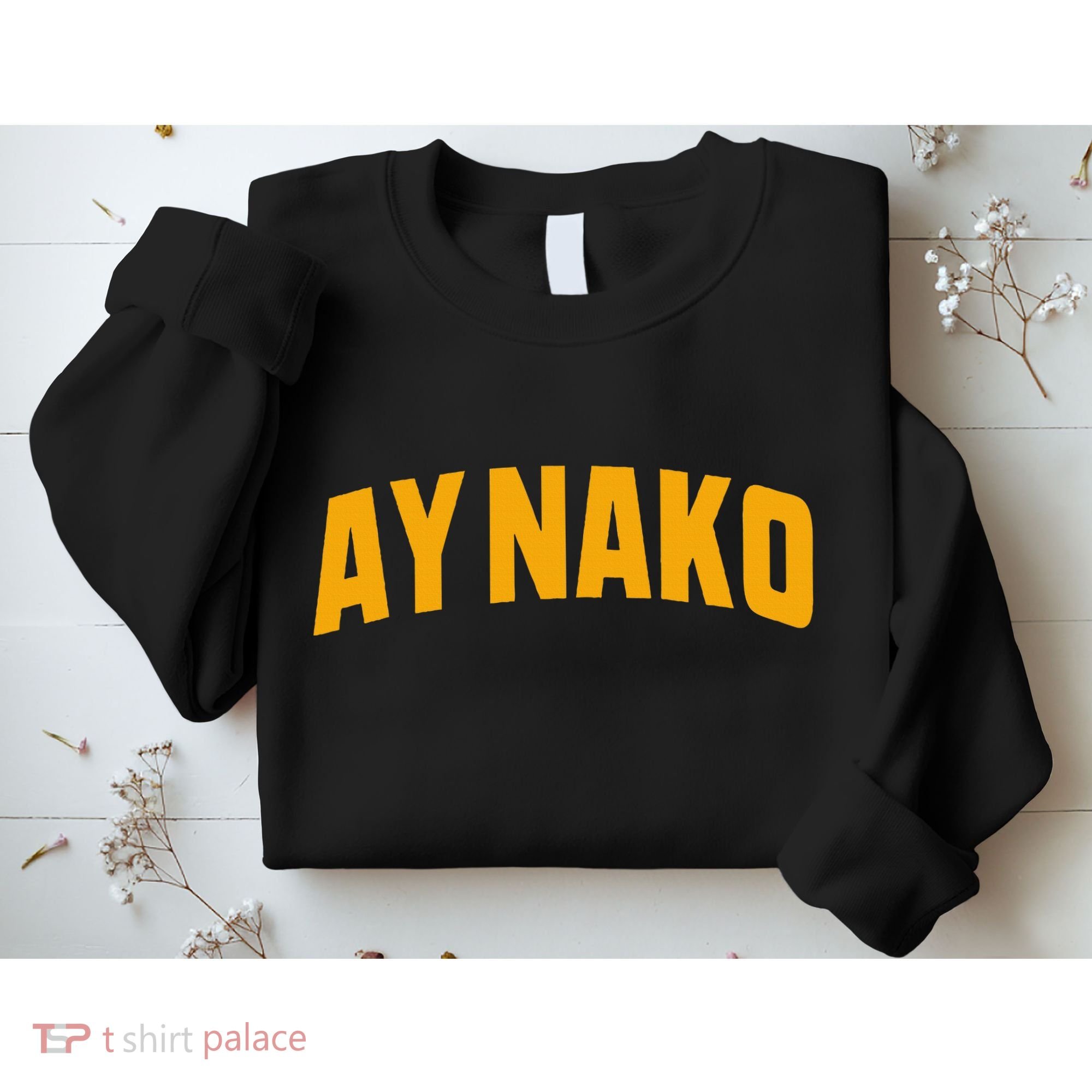 Ay Nako Filipino Funny Philippines Pinoy Sweatshirt