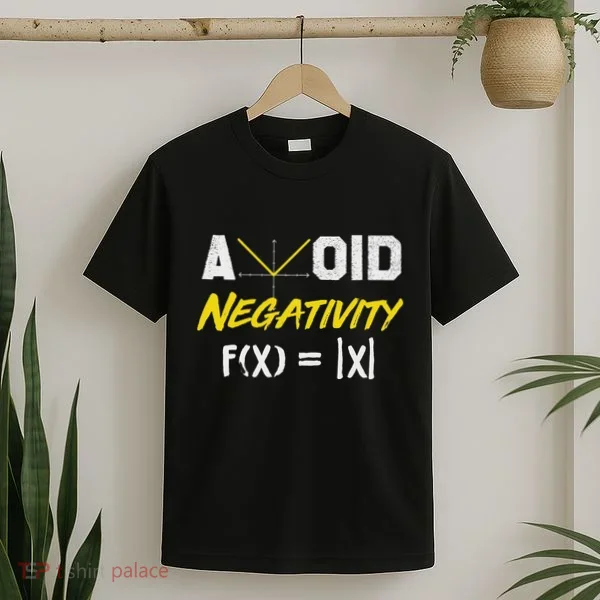 Avoid Negativity Funny Math Pun Equation T-Shirt