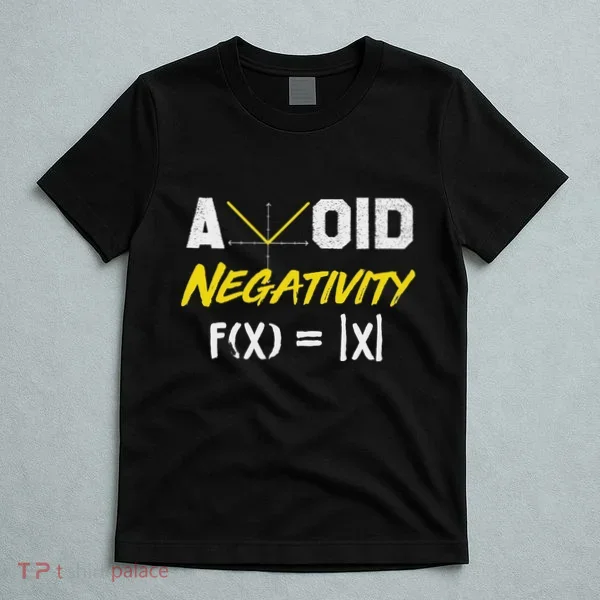 Avoid Negativity Funny Math Pun Equation T-Shirt