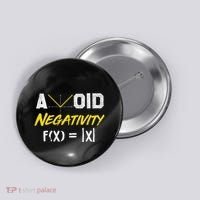 Avoid Negativity Funny Math Pun Equation Button thumb 0