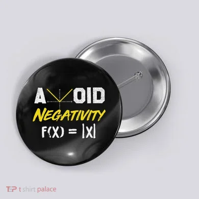 Avoid Negativity Funny Math Pun Equation Button